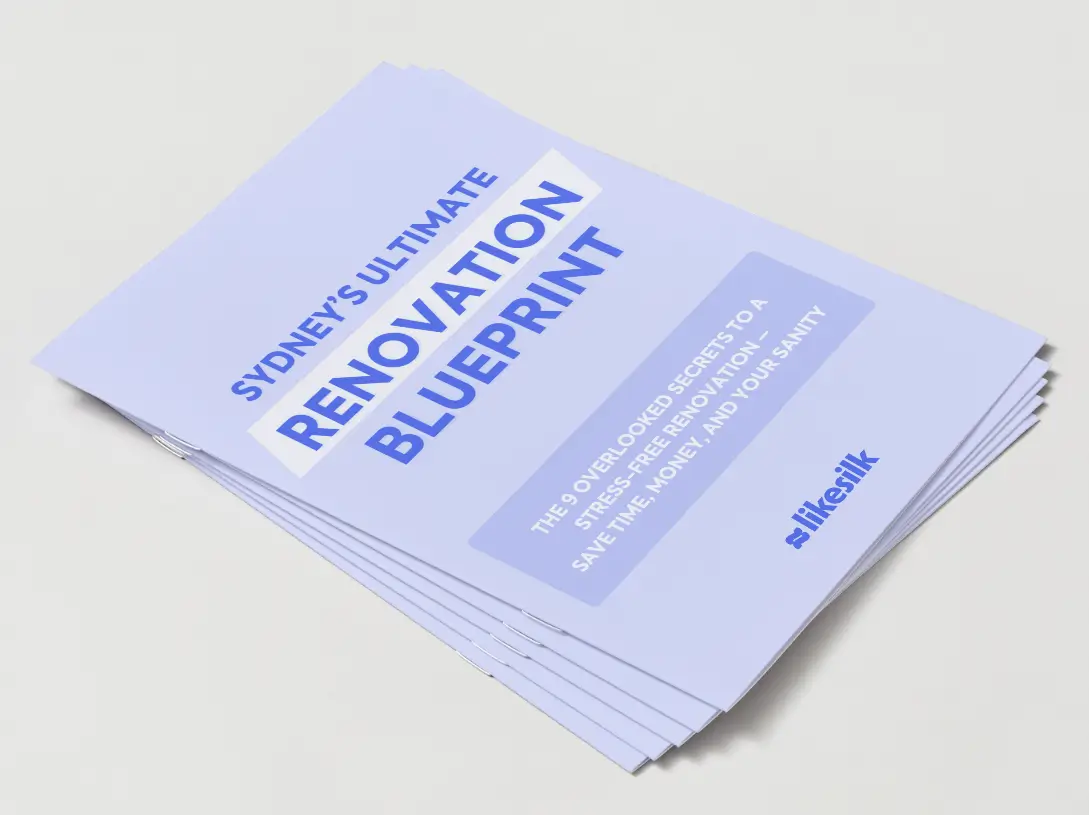 Sydney's Ultimate Renovation Blueprint booklet by LikeSilk Building